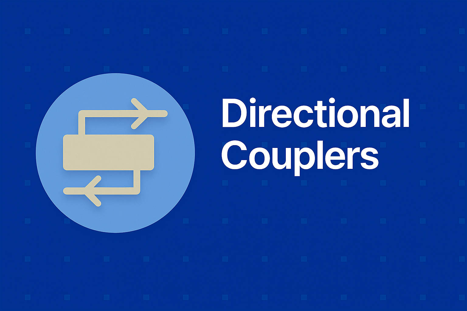 Directional Couplers