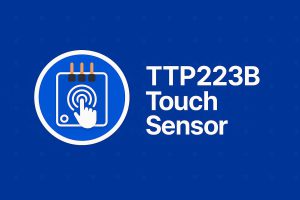 TTP223B Touch Sensor
